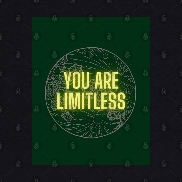 You are Limitless Green Moon by Nita Sophian